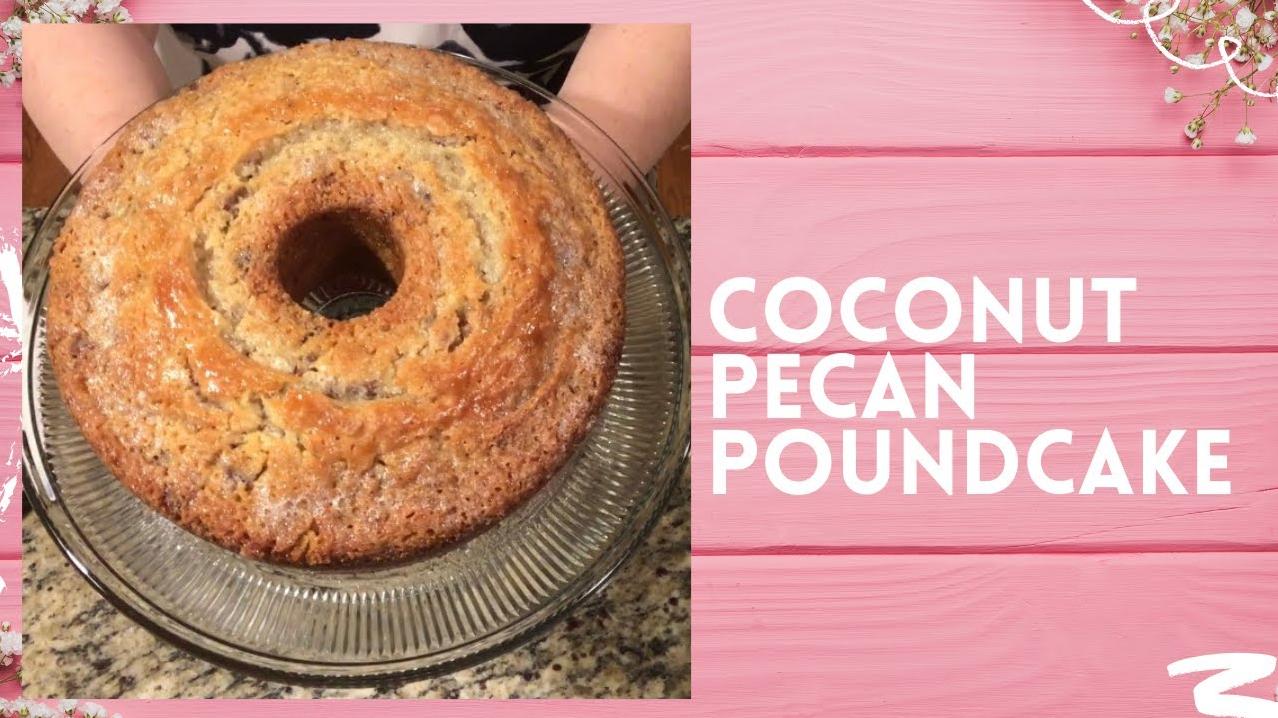  Impress your guests with this luscious Coconut Pecan Pound Cake.