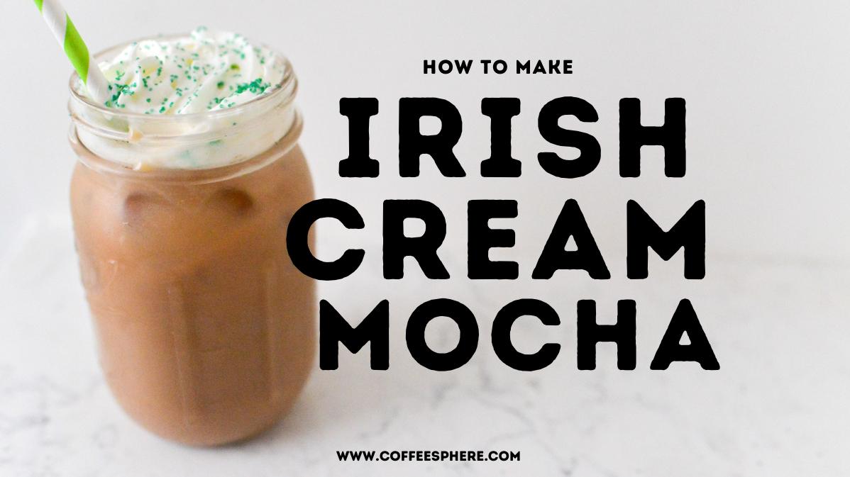  Sip on the smooth and creamy deliciousness of Irish cream blended with hot mocha.