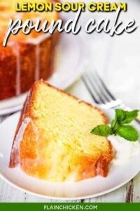 Sour Cream - Lemon Pound Cake